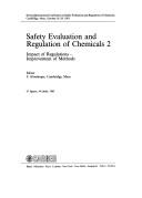 Safety evaluation and regulation of chemicals : First International Conference on Safety Evaluation and Regulation of Chemicals, Boston, Mass. February 24-26, 1982