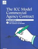 Cover of: The Icc Model Commercial Agency Contract