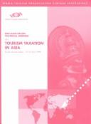 Cover of: Tourism Taxation in Asia and the Pacific | World Tourism Organization