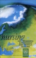 Cover of: Nursing in Europe: A Resource for Better Health (WHO Regional Publications, European)