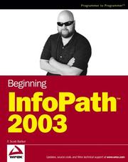Beginning InfoPath 2003 (Programmer to Programmer) by F. Scott Barker
