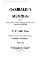 Cover of: Garibaldi's memoirs: from his manuscript, personal notes, and authentic sources