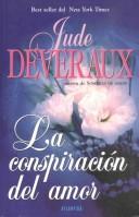 Cover of: La conspiración del amor by Jude Deveraux