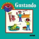 Cover of: Gustando/taste (Mil Preguntas)