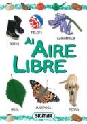Cover of: Al Aire Libre/ Outdoors (Primeras Palabras/ First Words)