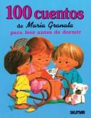 Cover of: 100 Cuentos  De   Maria Granata/100 Stories Of Maria Granata (Cien Cuentos)