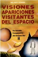 Cover of: Visiones, Apariciones, Visitantes Del Espacio