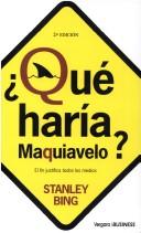 Cover of: Que Haria Maquiavelo ?