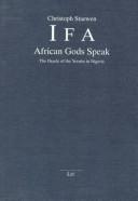 Ifa--African Gods Speak by Christoph Staewen