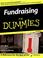 Cover of: Fundraising For Dummies (For Dummies (Business & Personal Finance))