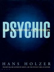 Cover of: Psychic: true paranormal experiences