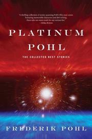 Cover of: Platinum Pohl: The Collected Best Stories