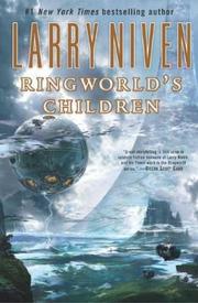Cover of: Ringworld's children by Larry Niven