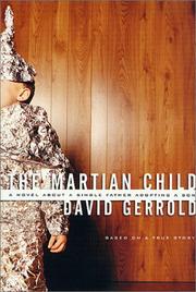 Cover of: The Martian child: a novel about a single father adopting a son