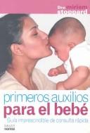 Cover of: Primeros Auxilios Para El Bebe