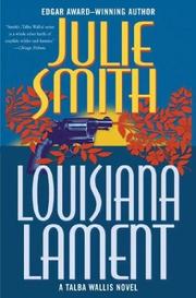 Louisiana lament by Julie Smith