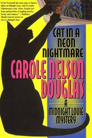 Cat in a neon nightmare by Carole Nelson Douglas