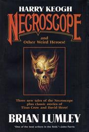 Cover of: Harry Keogh: necroscope and other weird heroes!