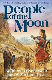 People of the Moon (North America's Forgotten Past, Book Thirteen) by Kathleen O'Neal Gear, W. Michael Gear