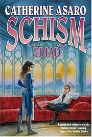 Cover of: Schism: Part One of Triad (Saga of the Skolian Empire)