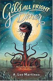 Cover of: Gil's All Fright Diner by A. Lee Martinez