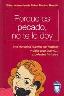 Cover of: Porque es pecado, no te lo doy/ Because it's Sin, I Won´t Give It to You