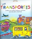 Cover of: Los Transportes / The Transportation (Cambia La Escena / Change the Scene)