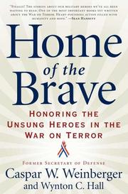 Cover of: Home of the brave: honoring the unsung heroes in the war on terror