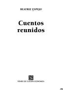 Cover of: Cuentos Reunidos