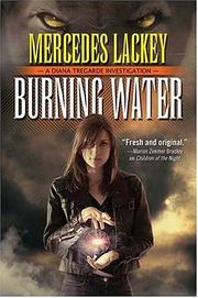 Cover of: Burning Water: A Diana Tregarde Investigation #1