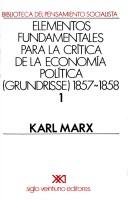 Cover of: Elementos Fundamentales Para La Critica de La Economia Politica 1