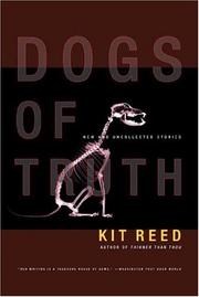 Cover of: Dogs of truth: new and uncollected stories