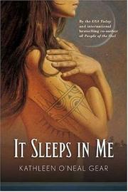 Cover of: It Sleeps in Me by Kathleen O'Neal Gear