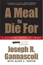 Cover of: A meal to die for: a culinary novel of crime