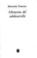 Memorias del subdesarrollo by Edmundo Desnoes