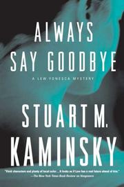 Always Say Goodbye by Stuart M. Kaminsky