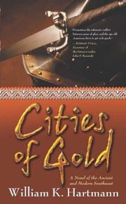 Cover of: Cities of Gold: A Novel of the Ancient and Modern Southwest