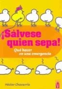 Salvese Quien Sepa / Save Who You Know (Spanish Edition) Hector Chavarria