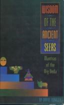 Cover of: Widsom of the Ancient Seers