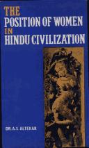 Cover of: position of women in Hindu civilization: from prehistoric times to the present day
