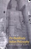 Cover of: A History of Pre-Buddhistic Indian Philosophy