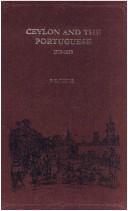 Cover of: Ceylon and the Portuguese : 1505-1658