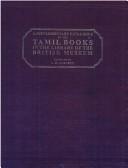 Cover of: Catalogue of the Tamil Books in the Library of the British Museum by Lionel D. Barnett, George Uglow Pope