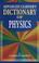 Cover of: Advanced Learner's Dictionary of Physics (Advanced Learner's Dictionary)