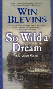 So Wild a Dream (Rendezvous) by Winfred Blevins