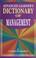 Cover of: Advanced Learner's Dictionary of Management (Advanced Learner's Dictionary)