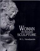 Cover of: Woman in Indian Sculpture by 