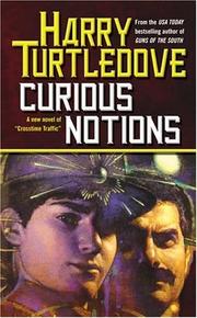 Cover of: Curious Notions (Crosstime Traffic)