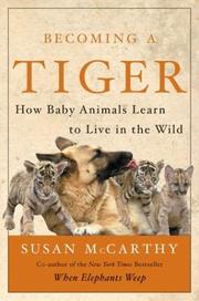 Cover of: Becoming a Tiger by Susan McCarthy