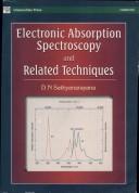 Cover of: Electronic Absorption Spectroscopy and Related Techniques by D.N. Sathyanarayana